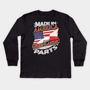 Made In America With Greenlandic Parts - Gift for Greenlandic From Greenland Kids Long Sleeve T-Shirt